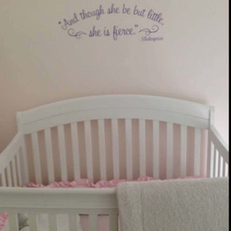 And though she be but little she is fierce Shakespeare wall decal nursery decal image 2