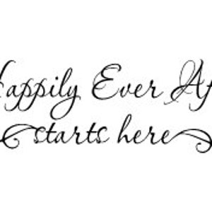 Happily Ever After starts here Wall Vinyl Decal - 23 x 7.5"