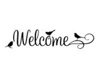 Welcome door vinyl decal Welcome Sign vinyl decal Birds Welcome Vinyl Decal