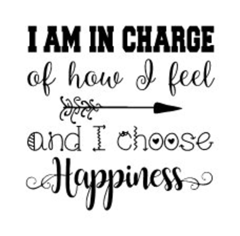 I Am in Charge of How I Feel and I Choose Happiness Vinyl Wall - Etsy
