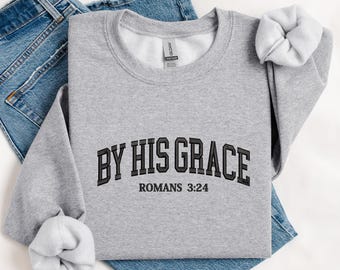 By His Grace Embroidered Christian hoodie vintage, Christian Men Gift, faith streetwear, aesthetic Christian gym apparel
