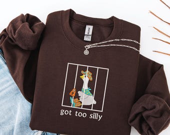 Embroidered Silly Goose Sweatshirt Embroidered Goose Crewneck Sweatshirt Silly Goose Shirt Funny Sweatshirt Funny Embroidered Shirt Gift
