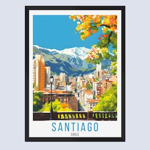 Santiago Travel Poster, Santiago Chile Travel Poster, Santiago Chile Wall Art, Santiago Chile Home Decor, Santiago Chile Travel Print Gift,