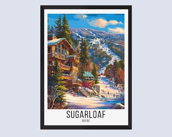 Sugarloaf Maine Travel Poster, Sugarloaf Maine Travel Print, Sugarloaf Wall Art, Sugarloaf Maine Ski Prints, Sugarloaf Ski Resort Posters,