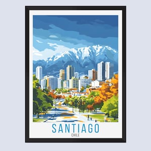 Santiago Travel Poster, Santiago Chile Travel Poster, Santiago Chile Wall Art, Santiago Chile Home Decor, Santiago Chile Travel Print Gift,