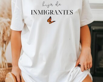 Maglietta Hija de Inmigrantes: Pro Immigrazione, Diritti Umani