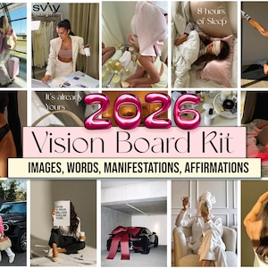 Pode incluir: Uma colagem de imagens com uma faixa central que diz "2026 Vision Board Kit: Images, Words, Manifestations, Affirmations." As imagens retratam várias cenas de estilo de vida, com texto que diz "8 hours of Sleep" e "It's already yours."