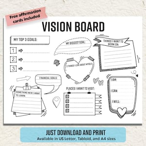 May include: A black and white printable vision board template featuring sections for top goals, financial goals, things to learn, places to visit, and self-affirmations. The layout includes hand-drawn style boxes, speech bubbles, and heart icons.