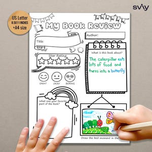 May include: A printable book review worksheet with black and white line art. The page features sections for title, author, star rating, and a notepad area with the text: The caterpillar eats lots of food and turns into a butterfly! Includes a drawing box.