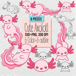 Axolotl PNG SVG Bundle – Cute Axolotl Clipart for Shirts, Party Favors, Printable Kawaii Pink Axolotl | Digital Download