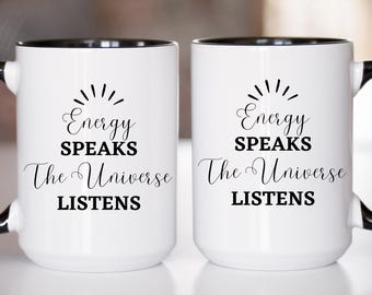Energy Speaks Mug – Law of Attraction, Spiritual Coffee Cup