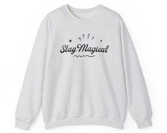 Stay Magical Sweatshirt | Celestial Moon & Star Design