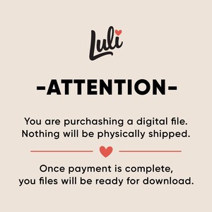 Puede incluir: Gr&aacute;fico color crema con la palabra "Luli" en escritura negra, un coraz&oacute;n rojo y la palabra "ATTENTION" en negrita. El texto debajo indica que la compra es un archivo digital, sin env&iacute;o f&iacute;sico. Una vez completado el pago, los archivos est&aacute;n listos para descargar.