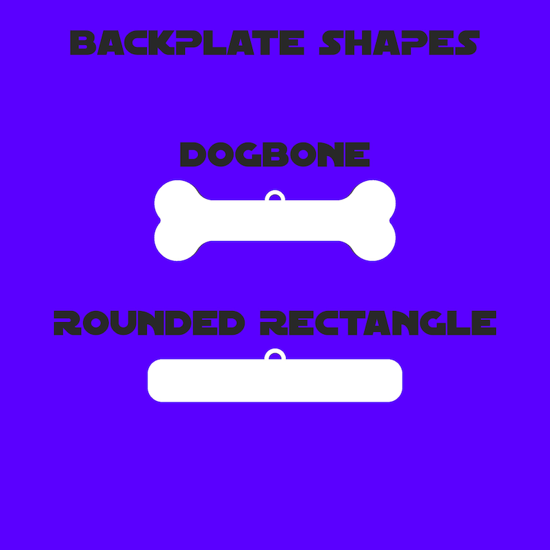 A list of backplate shapes, dogbone and rounded rectangle.