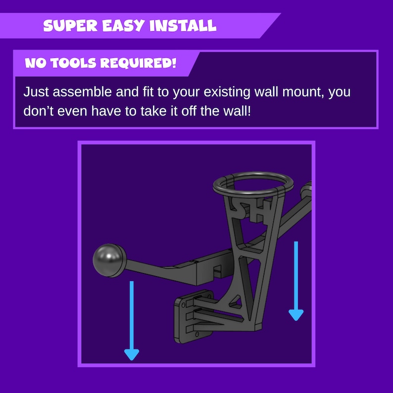 May include: A black wall mount with a circular top and a ball-shaped end, with the text "SUPER EASY INSTALL" and "NO TOOLS REQUIRED!". The text also says to assemble and fit to your existing wall mount.