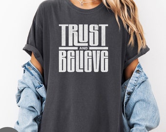Camiseta con frase inspiradora "Confía y cree", regalo unisex motivacional