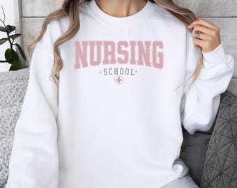 Sudadera de la escuela de enfermería, regalo para estudiantes de enfermería, suéter acogedor para futuras graduadas de enfermeras universitarias.