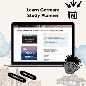 May include: A laptop computer screen displaying a website with the text "Learn German in a Year: Guide to Study (A1-B2+)". The website is a study planner for learning German. The screen also shows a timer set to 25:00.