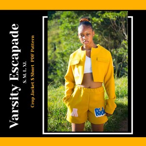 May include: A yellow varsity-style crop jacket and shorts set. The jacket has two front pockets and the shorts have a patch with the letter "A" and the word "Ride". The text "Varsity Escapade" and "Crop Jacket S Short PDF Pattern" are also visible.