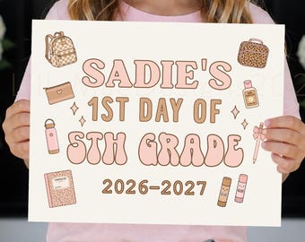 Girls Back to School Photo Prop Sign Printable,  Pink & Brown First Day of School Sign | Cute 1st Day of School Personalized Sign