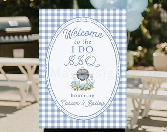 I Do BBQ Welcome Sign Printable, Outdoor Couples Shower Decor, Blue BBQ Engagement Party Sign,  Backyard BBQ Bridal Shower Sign