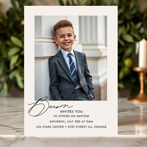May include: Baptism invitation featuring a smiling boy in a gray suit and striped tie. The invitation includes the name "Benson", event details, and the LDS Stake Center address in Orange.