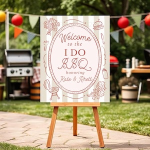 May include: A welcome sign for a wedding reception with a striped background and the text "Welcome to the I DO BBQ honoring Kate & Rhett".
