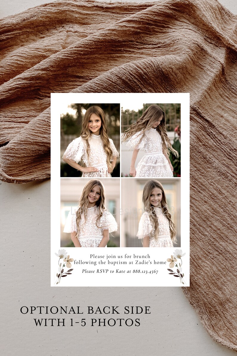 May include: A white invitation card with a floral design and four photos of a young girl in a white dress. The text on the card reads "Please join us for brunch following the baptism at Zadie's home. Please RSVP to Kate at 888.123.4567". The bottom of the card reads "OPTIONAL BACK SIDE WITH 1-5 PHOTOS".
