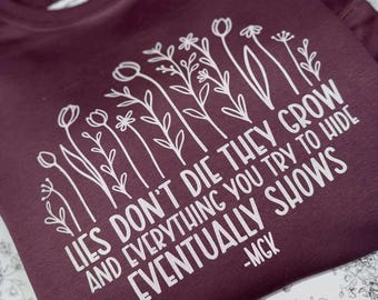 Lies Don't Die They Grow MGK Crewneck