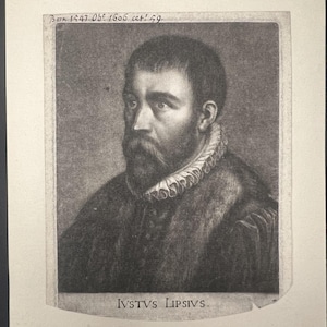 May include: A black and white portrait of a man with a beard and a ruffled collar. The image has text at the top and bottom, including the name "IVSTVS LIPSIVS."
