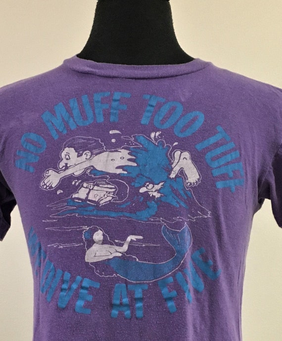 vintage 70s 80s No Muff To Tuff soft T SHIRT small
