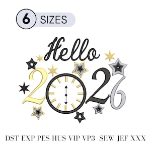 May include: A digital design with the text "Hello 2026" in a script font, featuring a clock and star accents. The design includes the number "2026" with a gold "2" and a silver "26". The image also includes the text "6 SIZES".