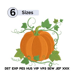 May include: An orange pumpkin embroidery design with green vines and leaves. The design includes the text "6 Sizes" and file type abbreviations. Perfect for fall-themed crafts and decorations.