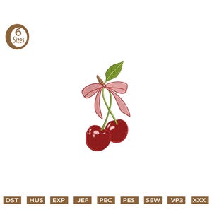 May include: Embroidered design of two cherries with a pink bow and green leaf. The cherries are a deep red color. The design is on a white background. The image also includes text indicating the design is available in six sizes.