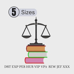 May include: An embroidery design featuring a black scale of justice icon resting on a stack of three books in orange, white, and pink. The text 5 Sizes appears at the top left, and the file formats DST, EXP, PES, HUS, VIP, VP3, SEW, JEF, XXX are listed below.