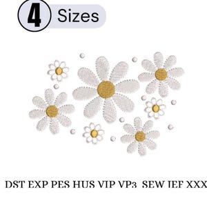 May include: An embroidery design featuring six white daisy flowers with yellow centers and small white dots, labeled with 4 Sizes at the top and the file formats DST, EXP, PES, HUS, VIP, VP3, SEW, IEF, and XXX listed at the bottom of the image.