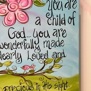 You are a child of god. Had painted on canvas. image 4