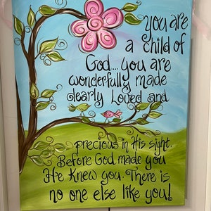 You are a child of god. Had painted on canvas. image 1