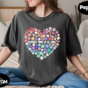 Celebrate Minds of All Kinds Shirt, Autism Awareness Tee, Neurodiversity Support Sweater, Special Education T-shirt, Gift For Sped Teacher
