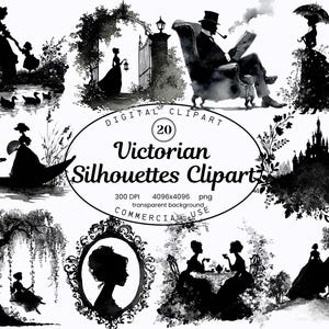 May include: A collection of 20 Victorian silhouettes in black and white. The images include figures in period clothing, scenes of leisure, and architectural elements. The text reads "Victorian Silhouettes Clipart".