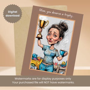 Biglietto di auguri per la festa della mamma / Biglietto divertente per la festa della mamma - Umorismo da mamma stanca, la mamma merita un trofeo e un pisolino - Perfetto per le mamme indaffarate!