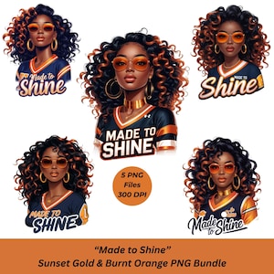 Made to Shine PNG-bundel | 5 clipartbestanden verbrand oranje en goud Afro Queen | Transparante hoge resolutie png-bestand voor sublimatie T-shirts en mokken Meer