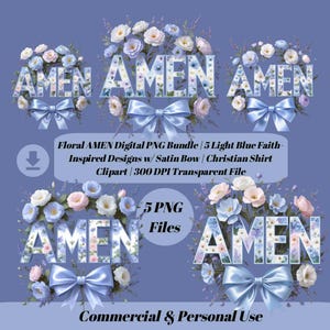 Floral AMEN Digital PNG Bundle | 5 Light Blue Faith-Inspired Designs w/ Satin Bow | Christian Shirt Clipart | 300 DPI Transparent File