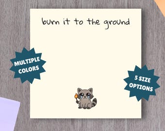 Burn It To The Ground Sticky Notes, Funny Post-it Note Pads, Funny Coworker Gift