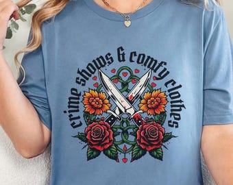 Camiseta de series de crímenes y ropa cómoda, camiseta de crímenes reales, regalo para amantes de los misterios de asesinato, camiseta con cuchillo floral, camiseta de series de detectives, camiseta unisex