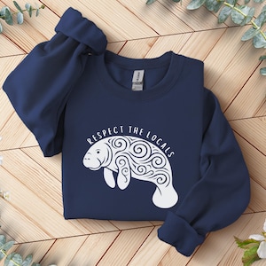 Respect the Locals Manatee Sweatshirt - Save the Manatees, Tribal Ocean Design, Marine Life Gift for Ocean Lovers, Coastal Wildlife Crewneck