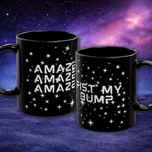 Amaze Amaze Amaze Fist My Bump Coffee Mug, Sci-Fi Book Space Lover Gift image 1
