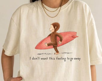 Curious Surfer Monkey Comfort Colors Shirt, Nostalgic Summer Beach T-Shirt, I Don't Want This Feeling To Go Away Vacation Tee