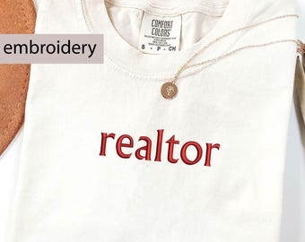 Embroidered Realtor Shirt: Comfort Colors Ringspun Cotton Tee,