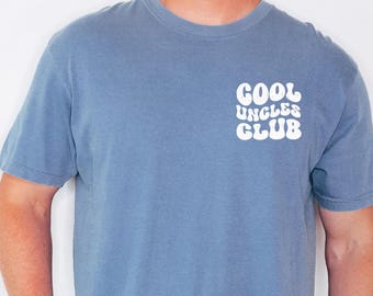 Comfort Colors® Cool Uncles Club Shirt, Cool Uncle T-Shirt, New Uncle Shirt, Gift for Uncle to Be, Pregnancy Announcement TShirt for Uncle